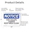 Signmission Fire Escape Ladder Keep Area Clear OSHA Notice Sign, Aluminum, 10in W x 7in L, 2PK OS-2PACK-NS-A-710-L-12580 - alternate 6